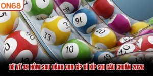 Đề Về 49 Hôm Sau Đánh Con Gì